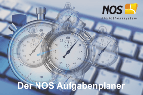 Mit dem NOS Aufgabenplaner haben Sie Ihre Aufgaben immer übersichtlich im Blick